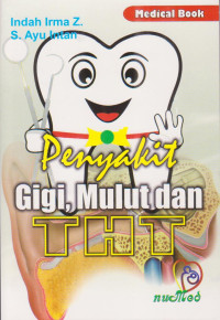 Image of Penyakit Gigi, Mulut, dan THT