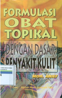 Image of Formulasi Obat Topikal Dengan Dasar Penyakit Kulit