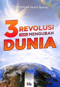 Image of 3 Revolusi Yang Mengubah Dunia