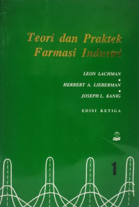 Image of Teori dan Praktek Farmasi Industri : Jilid 1
