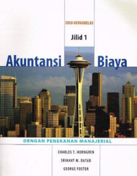 Image of Akuntansi Biaya Jilid 1 Edisi Kedua Belas