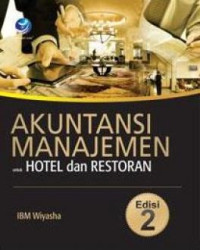 Image of Akuntansi Manajemen Untuk Hotel Dan Restoran