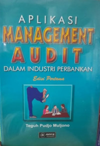 Image of Aplikasi Mangement Audit Dalam Industri Perbankan