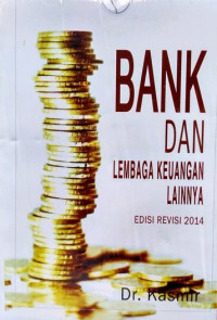 Image of Bank dan Lembaga Keungan Lainnya Edisi Revisi 2014