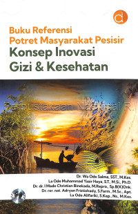 Image of Buku Referensi : Potret Masyarakat Pesisisr Konsep Invasi Gizi & Kesehatan