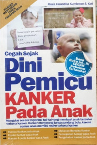 Image of Cegah Sejak Dini Pemicu Kanker Pada Anak