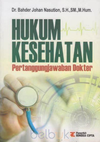 Image of Hukum Kesehatan Pertanggungjawaban Dokter