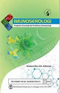 Image of Imunoserologi; Pengantar Imunologi dan Praktikum Imunoserologi