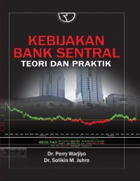 Image of Kebijakan Bank Sentral Teori dan Praktik