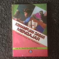 Image of Kemampuan Dasar Mengajar Landasan Konsep dan Implementasi