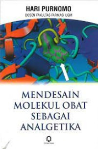 Image of Mendesain Molekul Obat Sebagai Analgetika