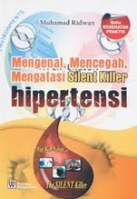 Image of Mengenal, Mencegah, Mengatasi Silent Killer Hipertensi