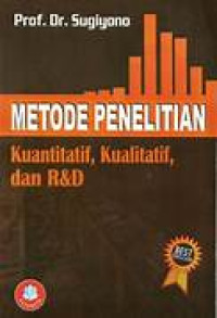 Image of Metode Penelitian Kuantitatif, Kaulitatif. ddan R&D