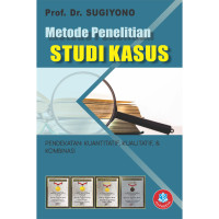 Image of Metode Penelitian Studi Kasus
