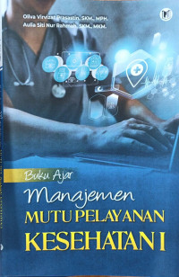 Image of Buku Ajar Manajemen Mutu Pelayanan Kesehatan