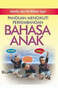 Image of Panduan Mengikuti Perkembangan Bahasa Anak