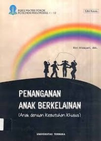 Image of Materi Pokok Penanganan Anak Berkelainan (Anak dengan Kebutuhan Khusus)