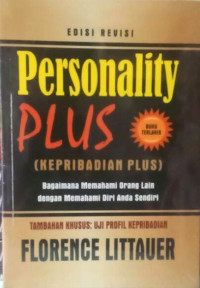 Image of Personal Plus (Kepribadian Plus) : Bagaimana Memahami Orang Lain dengan Memahami Diri Anda Sendiri