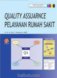 Image of Quality Assurance Pelayanan Rumah Sakit