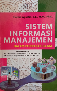 Image of Sistem Informasi Manajemen : Dalam Perspektif Islam