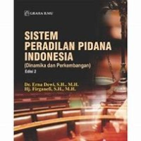 Image of Sistem Peradilan Pidana Indonesia (Dinamilka dan Perkembangan) Edisi 2