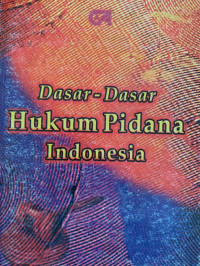 Image of Dasar-Dasar Hukum Pidana Indonesia