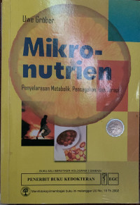 Image of Mikronutrien : Penyelarasan Metabolik, Pencegahan, dan Terapi