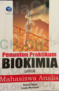 Image of Penuntun Praktikum Biokimia untuk Mahasiswa Analisis