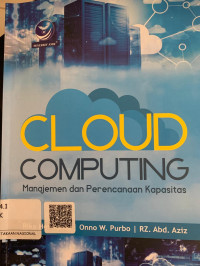 Image of Cloud Computing Manajemen dan Perencanaan Kapasitas