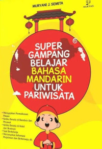 Image of Super Gampang Belajar Bahasa Mandarin Untuk Pariwisata