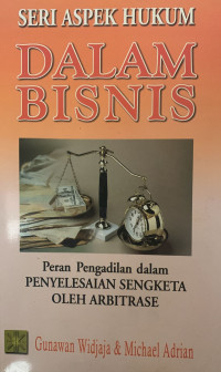 Image of Peran Pengadilan Dalam Penyelesaian Sengketa Oleh Arbitrase