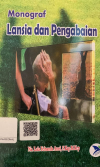 Image of Monograf Lansia dan Pengabaian