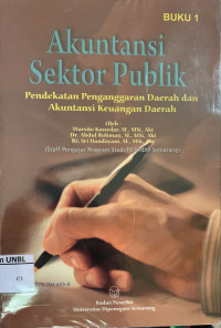 Image of Akuntansi Sektor Publik ( Pendekatan Penganggaran Daerah dan Akuntansi Keuangan Daerah) - Buku 1