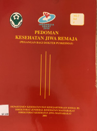 Image of Pedoman Kesehatan Jiwa Remaja (Pegangan bagi Dokter Puskesmas)