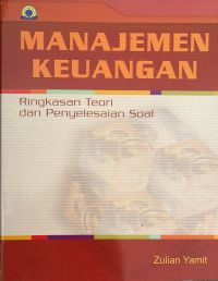 Image of Manajemen Keuangan : Ringkasan Teori dan Penyelesaian Soal