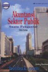 Image of Akuntansi Sektor Publik : Suatu Pengantar