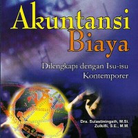 Image of Akuntansi Biaya : Dilengkapi Dengan Isu-Isu Kontemporer