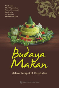 Image of Budaya Makan : dalam Perspektif Kesehatan