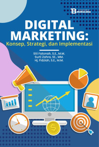 Image of Digital Marketing: Konsep, Strategi, dan Implementasi