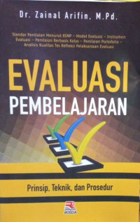 Image of Evaluasi Pembelajaran: Prinsip, Teknik Dan Prosedur