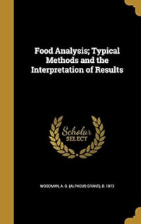 Image of Food Analysis : Typical Methods and The Interpretation of Results