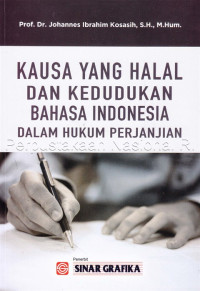 Image of Kausa Yang Halal dan Kedudukan Bahasa Indonesia Dalam Hukum Perjanjian