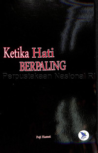 Image of Ketika Hati Berpaling