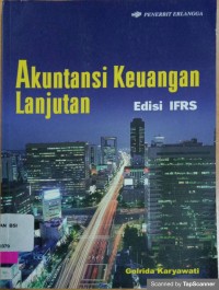 Image of Akuntansi Keuangan Lanjutan Edisi IFRS
