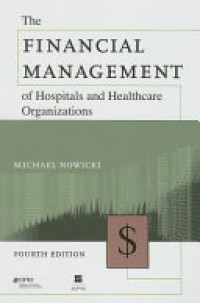 Image of The Financial Management Of Hospitals And Healthcare Organizations