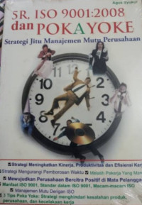 Image of 5R, ISO 9001; 2008 dan POKA YOKE : Strategi Jitu Manajemen Mutu Perusahaan