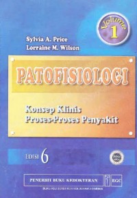 Image of Patofisiologi : Konsep Klinis Proses-Proses Penyakit