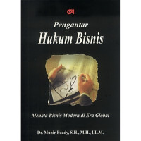 Image of Pengantar Hukum Bisnis : Menata Bisnis Modern di Era Global