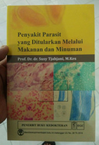 Image of Penyakit Parasit yang Ditularkan Melalui Makanan dan  Minuman