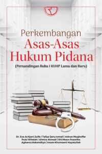 Image of Perkembangan Asas-Asas Hukum Pidana (Persanding Buku I KUHP Lama dan Baru)